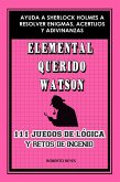 Elemental querido Watson: 111 juegos de lógica y retos de ingenio (eBook, ePUB)