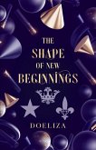 The Shape of New Beginnings (eBook, ePUB)