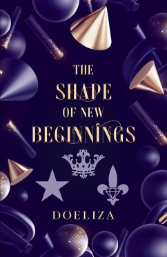 The Shape of New Beginnings (eBook, ePUB) - Doeliza