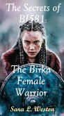 The Secrets of BJ581: Birka Female Warrior (eBook, ePUB)