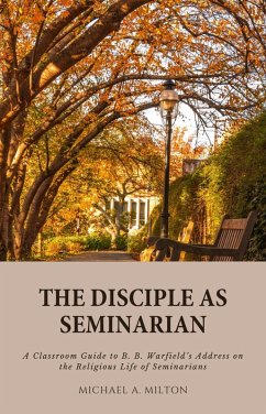 Cover The Disciple as Seminarian (Theological Higher Education, #2) (eBook, ePUB)