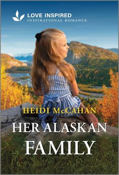 Her Alaskan Family (eBook, ePUB) - McCahan, Heidi