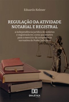 Regulação da atividade notarial e registral (eBook, ePUB) Cover Regulação da atividade notarial e registral (eBook, ePUB)