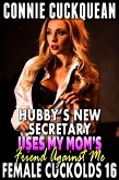 Hubby's New Secretary Uses My Mom's Friend Against Me : Female Cuckolds 16 (Cuckquean Erotica Anal Sex Erotica BDSM Erotica Lesbian Erotica Group Sex Erotica) (eBook, ePUB) Hubby's New Secretary Uses My Mom's Friend Against Me : Female Cuckolds 16 (Cuckquean Erotica Anal Sex Erotica BDSM Erotica Lesbian Erotica Group Sex Erotica) (eBook, ePUB)