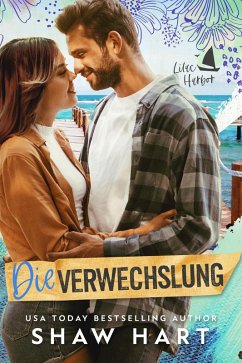 Die Verwechslung (Lilac Harbor, #1) (eBook, ePUB) - Hart, Shaw