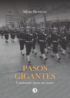 Pasos Gigantes (eBook, ePUB) - Berstein, Silvio