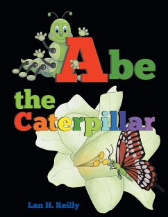 Cover Abe the Caterpillar (eBook, ePUB)