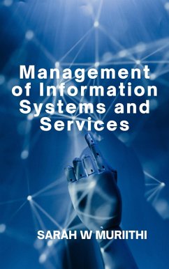 Management of Information Systems and Services (eBook, ePUB) - Muriithi, Sarah W
