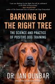 Barking Up the Right Tree (eBook, ePUB)