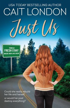 Just Us (Fresh Start, #3) (eBook, ePUB) - London, Cait