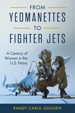 From Yeomanettes to Fighter Jets (eBook, ePUB) - Goguen, Randy Carol