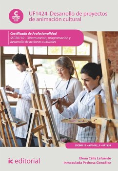 Desarrollo de proyectos de animación cultural. SSCB0110 (eBook, ePUB) - Cáliz Lafuente, Elena; Pedrosa González, Inmaculada