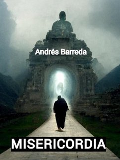 Misericordia (eBook, ePUB) - Barreda, Andrés