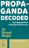 Propaganda Decoded (eBook, ePUB)