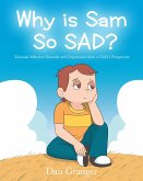 Why is Sam So SAD? (eBook, ePUB)