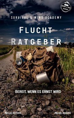 Flucht Ratgeber (eBook, ePUB)