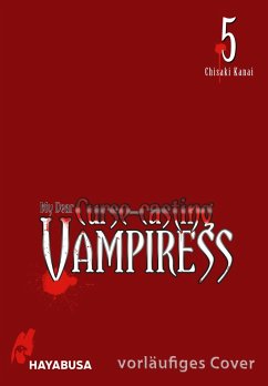 My Dear Curse-casting Vampiress Bd.5 - Kanai, Chisaki