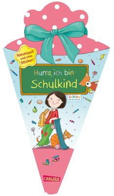 Schlau für die Schule: Hurra, ich bin Schulkind (Schultüte rosa/blau) - Mildner, Christine