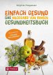 Einfach gesund. Das Hildegard von... - Bild 1
