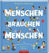 Menschen brauchen Menschen - Bild 1