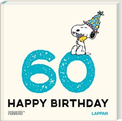 Peanuts Geschenkbuch: Happy Birthday zum 60. Geburtstag - Schulz, Charles M.