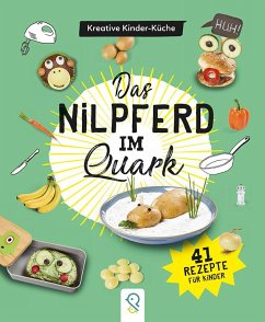 Das Nilpferd im Quark - Kastenhuber, Hannah