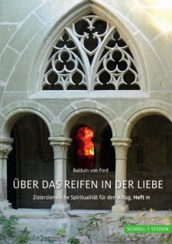 Balduin von Ford: Über das Reifen in der Liebe - Balduin von Ford