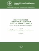 Diritto penale dell'Unione Europea e nell'Unione Europea - Opera in due tomi (eBook, PDF)