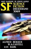 Science Fiction Dreierband 3069 (eBook, ePUB)