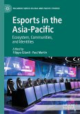 Esports in the Asia-Pacific (eBook, PDF)