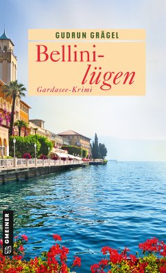 Bellinilügen (eBook, ePUB) - Grägel, Gudrun