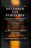 Déterrer les Écritures : explorer le mystérieux Joyaux de la Bible - 44 manifestations de Dieu (eBook, ePUB)