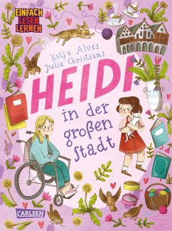 Heidi in der großen Stadt - Alves, Katja