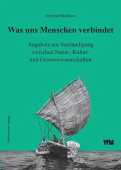 Was uns Menschen verbindet - Medicus, Gerhard