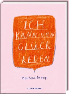 Ich kann von Glück reden - Droop, Marlene