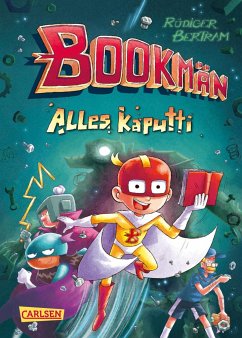Alles kaputti / Bookmän Bd.2 - Bertram, Rüdiger