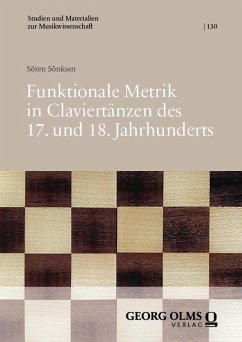 Funktionale Metrik in Claviertänzen des 17. und 18. Jahrhunderts - Sönksen, Sören