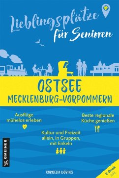 Lieblingsplätze für Senioren - Ostsee Mecklenburg-Vorpommern (eBook, ePUB) - Döring, Cornelia