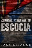 Cuentos Extraños de Escocia (eBook, ePUB)