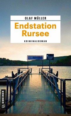 Endstation Rursee (eBook, PDF) - Müller, Olaf
