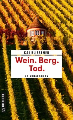 Wein. Berg. Tod. (eBook, ePUB) - Bliesener, Kai