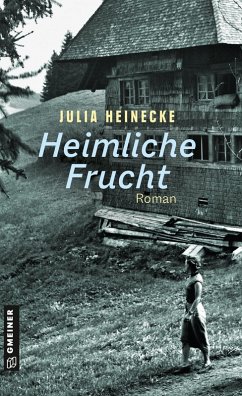 Heimliche Frucht (eBook, ePUB) - Heinecke, Julia