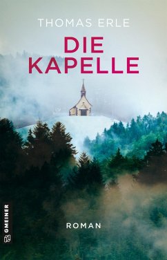 Die Kapelle (eBook, ePUB) - Erle, Thomas