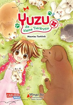 Yuzu - die kleine Tierärztin / Yuzu - die kleine Tierärztin Bd.2 - Ito, Mingo