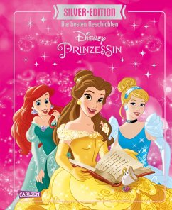 Das große Buch mit den besten Geschichten - Disney Prinzessinnen / Disney Silver-Edition Bd.3 - Disney, Walt
