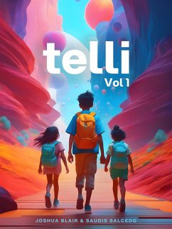 Telli Vol. 1: Respuestas Simples a Grandes Preguntas (eBook, ePUB) - Blair, Joshua; Salcedo, Saudis