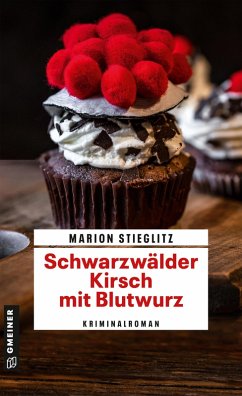 Schwarzwälder Kirsch mit Blutwurz (eBook, ePUB) - Stieglitz, Marion