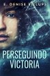 Perseguindo Victoria (eBook, ePUB) - Bild 1