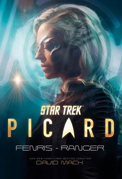 Star Trek - Picard: Fenris-Ranger (limitierte Collector's Edition mit Miniprint) - Mack, David