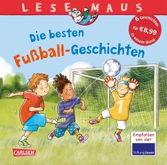 LESEMAUS Sonderbände: Die besten Fußball-Geschichten - Butschkow, Ralf;Tielmann, Christian;Schneider, Liane